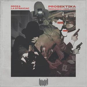 ΠΡΟΣΕΚΤΙΚΑ (feat. Dros, La Straviac & Lemonjuice)