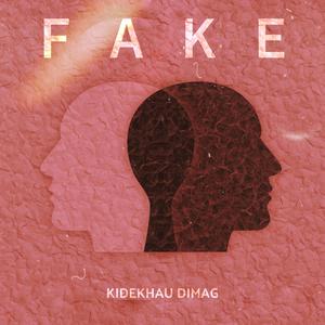 FAKE (feat. BmBeatz)