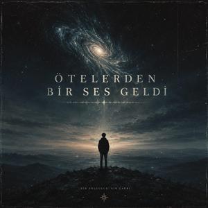Ötelerden Bir Ses Geldi