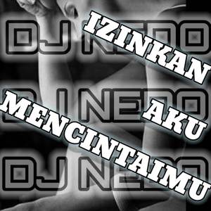 IZINKAN AKU MENCINTAIMU DISCO