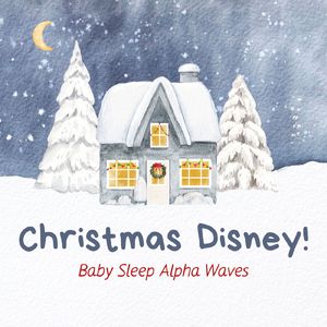 ウィンターワンダーランド～赤ちゃんの寝かしつけα波～ (Cover) [ディズニー「ベリーメリークリスマス」]
