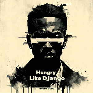 Hungry Like Django