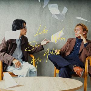 Like When She Asked Me