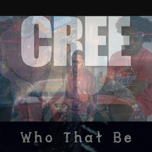 Who That Be