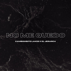 No Me Quedo