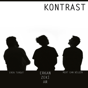 Kontrast (feat. Eren Turgut & Mert Can Bilgin)