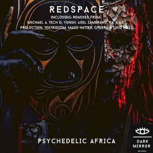 Psychedelic Africa (MaDD Hatter Remix)