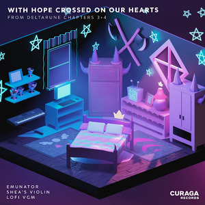 With Hope Crossed On Our Hearts (From "DELTARUNE Chapters 3+4") (Lo-Fi Edit)