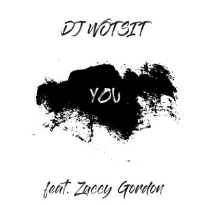You (feat. Zaccy Gordon)