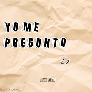 yo me pregunto