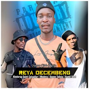 Reya Decembeng (feat. Modeva SA x Ramii Shxt & Queen talicia)