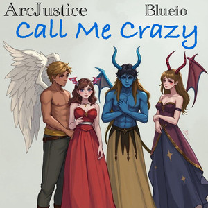 Call Me Crazy