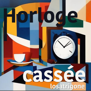 Horloge cassée