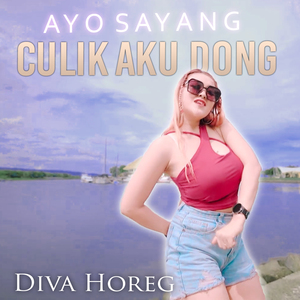 Ayo Sayang Culik Aku Dong