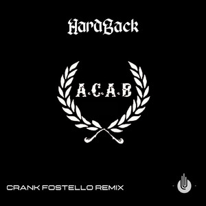 A.C.A.B (Crank Fostello Remix)