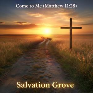 Cime to Me (Matthew 11:28)