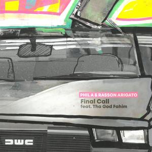 Final Call (feat. Tha God Fahim)