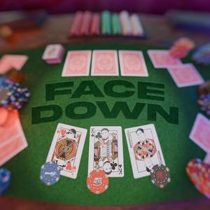 FACE DOWN (feat. Chow Mane & Nico Blitz)