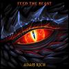 Adam Rich - Feed The Beast