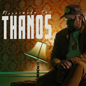 Thanos (feat. Crip Mac, Plainview Kiet & Pushaa Pee)
