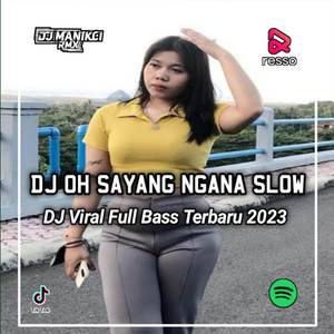 DJ OOH SAYAANG NGAANA INI BAGAIMANA VIRAL TIKTOK