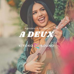 A Deux (feat. Arándano & D.i.n BEATS)