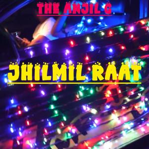 JHILMIL RAAT