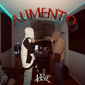 Aumento (feat. SleepRelik & Yung Carlo)