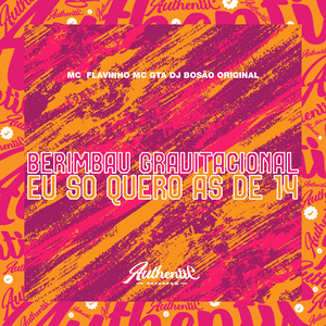 Berimbau Gravitacional Eu Só Quero as de 14
