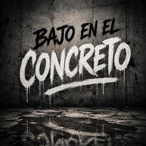 Bajo En Concreto