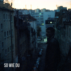 So wie Du