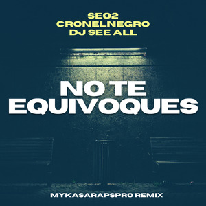 No Te Equivoques (Mykasarapspro Remix)