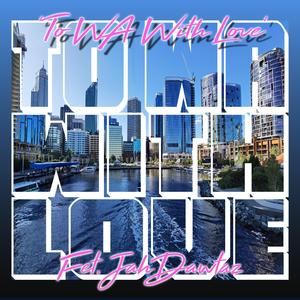 To WA With Love (feat. JahDawtaz)