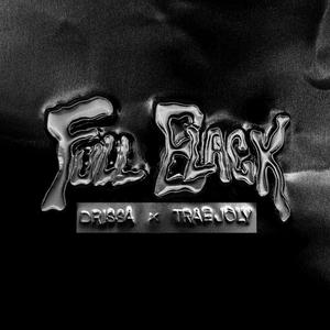 Full Black (feat. Trae Joly)