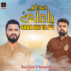 Sada Hai Ya Ali
