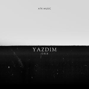 Yazdım