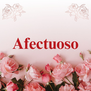 Afectuoso