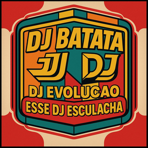 Esse DJ Esculacha