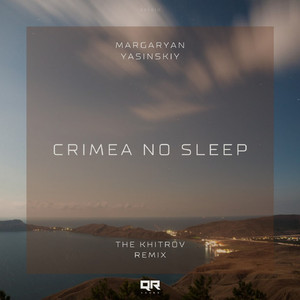 Crimea No Sleep (The Khitrov Remix)