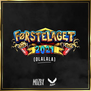 Førstelaget 2021 (Olalala)
