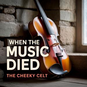 When The Music Died