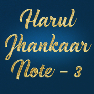 Harul Jhankaar Note 3