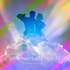 Danziamo Sulle Nuvole