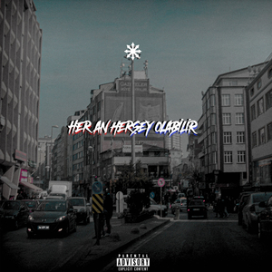 Her An Herşey Olabilir