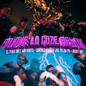 PA QUE LO GOZEN RMX (feat. Gonzalo nawel, jko flow ph & rodry boys)