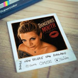 Dangerous mouth (remastered)