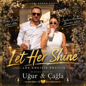 Let Her Shine, Vol. 01
