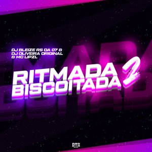 Ritmada Biscoitada 2