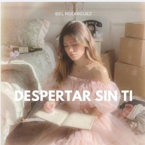 Despertar sin ti