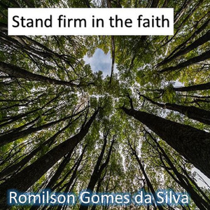 Stand firm in the faith